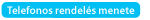 Telefonos rendelés menete