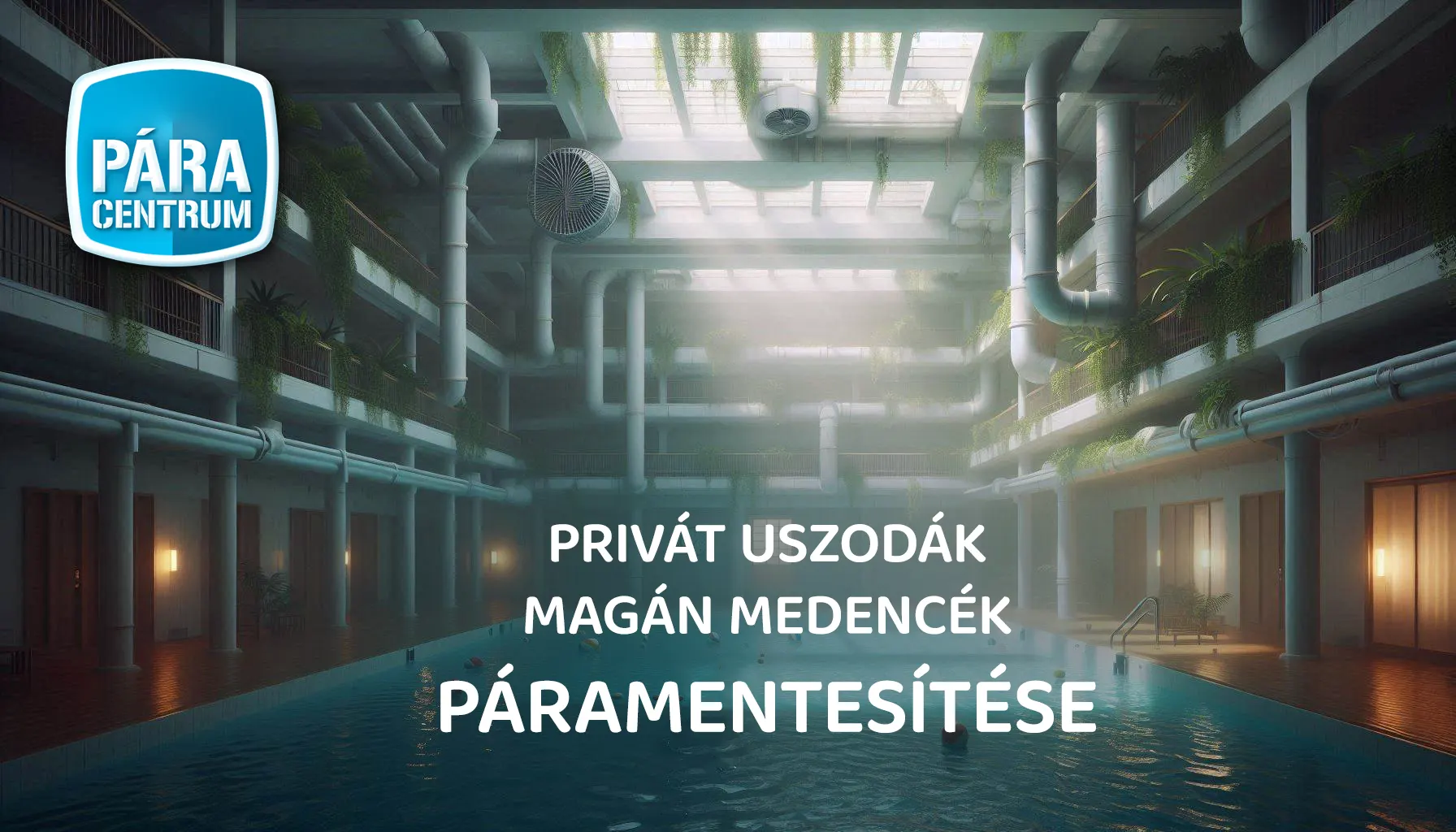 Uszodai páramentesítés