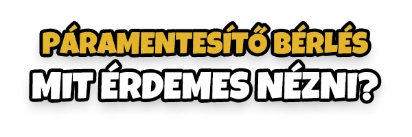 PÁRAMENTESÍTŐ BÉRLÉS